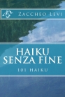 Haiku senza fine: 101 haiku Cover Image