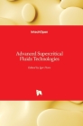 Advanced Supercritical Fluids Technologies By Igor Pioro (Editor) Cover Image