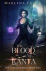 The Blood of Kanta By Marlena Frank Cover Image