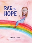 Rae of Hope By Tracey a. Scott, Abigail L. Mikec (Illustrator) Cover Image