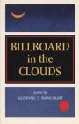 Billboard in the Clouds By Suzanne S. Rancourt Cover Image