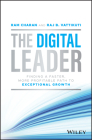 The Digital Leader: Finding a Faster, More Profitable Path to Exceptional Growth By Ram Charan, Raj B. Vattikuti Cover Image