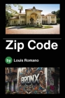 Zip Code: Includes Discussion Guide By Louis Romano Cover Image