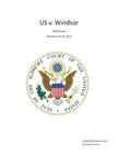 The Supreme Court Decision United States v. Windsor - DOMA Case - Decided June 26, 2013 By United States Governme Us Supreme Court Cover Image