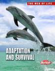 Adaptation and Survival (Web of Life) By Robert Snedden Cover Image