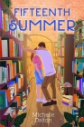 Fifteenth Summer (Sixteenth Summer) By Michelle Dalton Cover Image