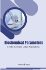 Urban Indo-European Populations' Biochemical Parameters Cover Image