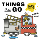 Bath Buddies: Things That Go By Belinda Chen (Illustrator), QED Publishing Cover Image