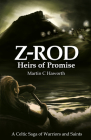 Z Rod Heirs of Promise By Martin C. Haworth Cover Image