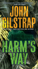 Harm's Way (A Jonathan Grave Thriller #15) By John Gilstrap Cover Image
