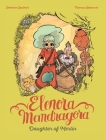 Elenora Mandragora: Daughter of Merlin (Eleanor Mandragore #1) By Severine Gauthier, Thomas Labourot (Illustrator) Cover Image