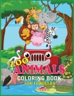 Zoo Animals Coloring Book for Toddlers: Amazing Animal Coloring Book for Kids With 30 Jungle Animal Coloring Book For Girls, Boys (zoo animals colorin By Maria McIntosh Cover Image