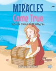 Miracles Come True: You're the Treasure That's Seeking You Cover Image