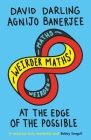 Weirder Maths: At the Edge of the Possible Cover Image