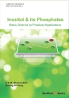 Inositol and Its Phosphates: Basic Science to Practical Applications By Guang -Yu Yang, A. K. M. Shamsuddin Cover Image