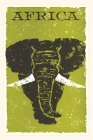 Vintage Journal Africa, Elephant Travel Poster By Found Image Press (Producer) Cover Image