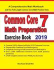 Common Core 7 Math Preparation Exercise Book: A Comprehensive Math Workbook and Two Full-Length Common Core 7 Math Practice Tests Cover Image