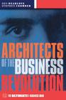 Architects of the Business Revolution: The Ultimate E-Business Book By Des Dearlove, Steve Coomber Cover Image