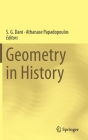 Geometry in History By S. G. Dani (Editor), Athanase Papadopoulos (Editor) Cover Image