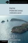 Marine Protected Areas: A Multidisciplinary Approach (Ecology) By Joachim Claudet (Editor) Cover Image