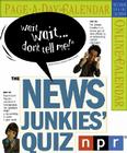 Wait, Wait...Don't Tell Me! Page-A-Day Calendar 2007 By National Public Radio Cover Image