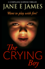 The Crying Boy: A Compelling Suspense Thriller Cover Image