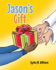 Jason's Gift By Kysha M. Williams Cover Image