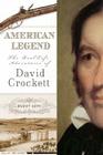 American Legend: The Real-Life Adventures of David Crockett Cover Image