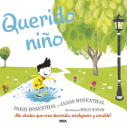 Querido niño / Dear Boy: A Celebration of Cool, Clever, Compassionate You! Cover Image