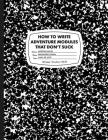 How to Write Adventure Modules That Don't Suck By Jobe Bittman, Mike Breault, Ann K. Brown Cover Image