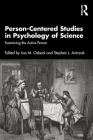 Person-Centered Studies in Psychology of Science: Examining the Active Person By Lisa M. Osbeck (Editor), Stephen L. Antczak (Editor) Cover Image