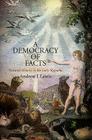 A Democracy of Facts: Natural History in the Early Republic (Early American Studies) By Andrew J. Lewis Cover Image