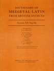 Dictionary of Medieval Latin from British Sources: Fascicule XIV: Reg-Sal (Medieval Latin Dictionary) By David Howlett Cover Image