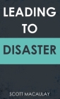 Leading to Disaster Cover Image