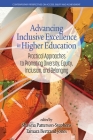Advancing Inclusive Excellence in Higher Education: Practical Approaches to Promoting Diversity, Equity, Inclusion, and Belonging (Contemporary Perspectives on Access) Cover Image