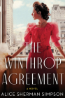 The Winthrop Agreement: A Novel By Alice Sherman Simpson Cover Image