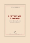 Little me à Paris: Francophile mindfulness journal By Evi Michailidou Cover Image