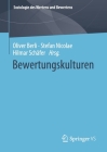 Bewertungskulturen By Oliver Berli (Editor), Stefan Nicolae (Editor), Hilmar Schäfer (Editor) Cover Image