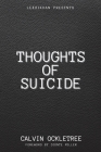 Thoughts of Suicide By Calvin Ockletree, Dionte Miller (Foreword by) Cover Image