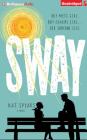 Sway By Nick Podehl (Read by), Kat Spears Cover Image