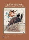 Quincy Tahoma: The Life and Legacy of a Navajo Artist By Charnell Havens Cover Image