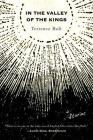 In the Valley of the Kings: Stories By Terrence Holt Cover Image
