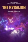 The Kybalion: Hermetic Philosophy Cover Image