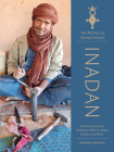 Inadan, the Mastery of Tuareg Artisans: Contemporary and Traditional Work in Metal, Leather, and Wood By Matthieu Cheminée Cover Image
