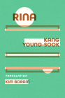 Rina By Young-Sook Kang, Kim Boram (Translator), Janet Hong (Translator) Cover Image