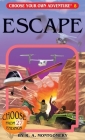 Escape (Choose Your Own Adventure #8) By R. a. Montgomery, Sittisan Sundaravej (Illustrator), Jason Millet (Illustrator) Cover Image