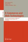 E-Commerce and Web Technologies: 4th International Conference, Ec-Web, Prague, Czech Republic, September 2-5, 2003, Proceedings (Lecture Notes in Computer Science #2738) Cover Image