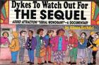 Dykes to Watch Out for: The Sequel By Alison Bechdel Cover Image