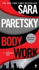 Body Work (A V.I. Warshawski Novel #14) By Sara Paretsky Cover Image
