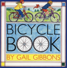 Bicycle Book By Gail Gibbons Cover Image